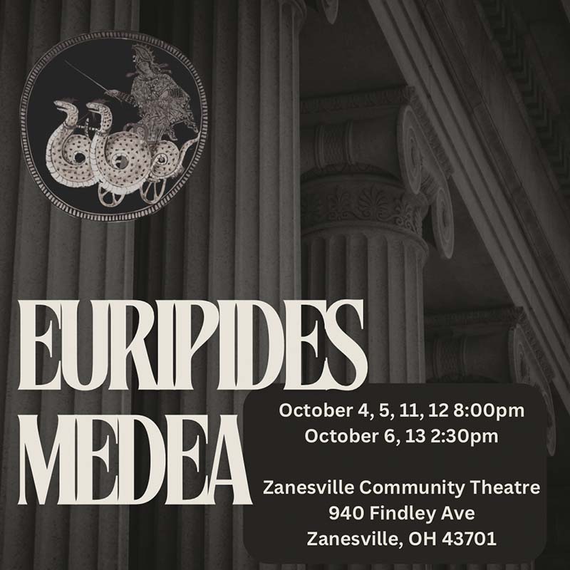 Euripide's Medea - Zanesville Community Theatre, Inc.